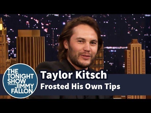 Taylor Kitsch Used to Frost His Own Tips