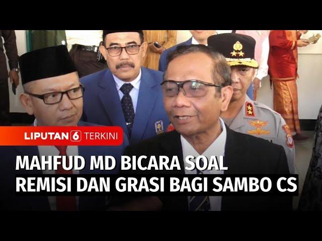 Soal Vonis Sambo, Mahfud MD Pastikan Penjara Seumur Hidup Tak Dapat Remisi Kecuali ... | Liputan 6