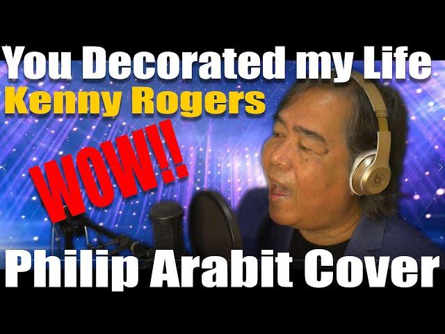 You Decorated my Life - Kenny Rogers (Philip Arabit & paulo torralba osorio Cover)