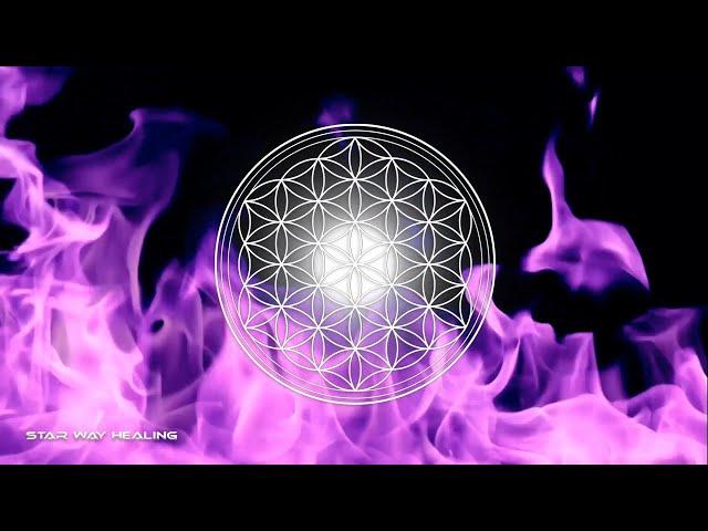 417Hz + 528Hz VIOLET FLAME • FLOWER OF LIFE • REMOVE NEGATIVE ENERGIES & BLOCKAGES • REIKI