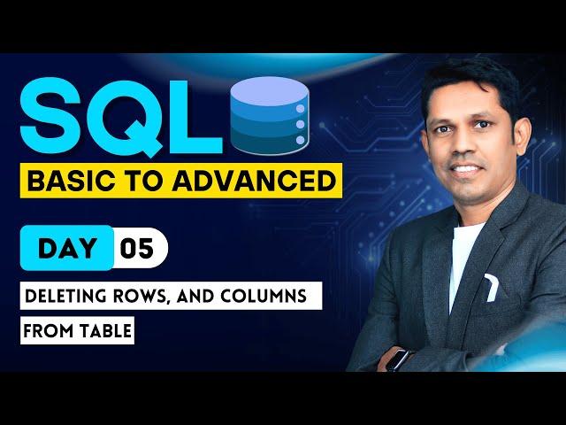 SQL from basic to Advanced | Deleting rows, and columns From Table - Day - 5