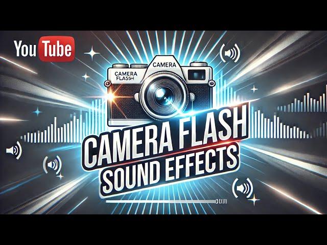 Camera Flash Sound Effects With Drawing