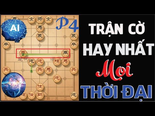 Trận Đấu Hay Nhất Mọi Thời Đại Của Phần Mềm Cờ Tướng, Phần 4