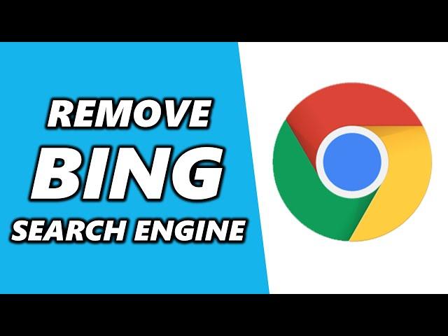 How to Fix Google Chrome Search Engine Changing to Bing (Remove Bing Search)