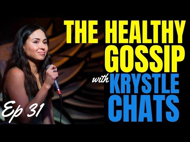 The Healthy Gossip with Krystle Chats Ep 31 The Gossip with Paul Antonio