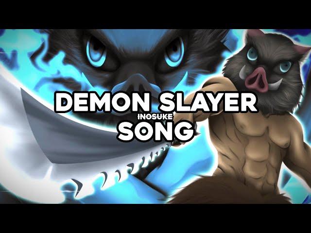 DEMON SLAYER SONG | "INOSUKE" | Anbu Monastir x Animetrix