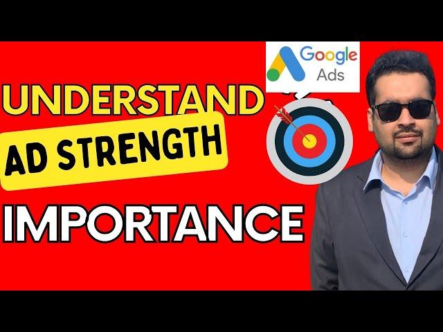  Unlock the Power of Google Ad Strength in Google Ads! Why It Matters for Your Success 