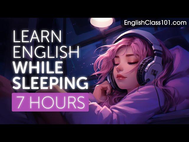 Learn English While Sleeping 7 Hours - Learn ALL Basic Phrases