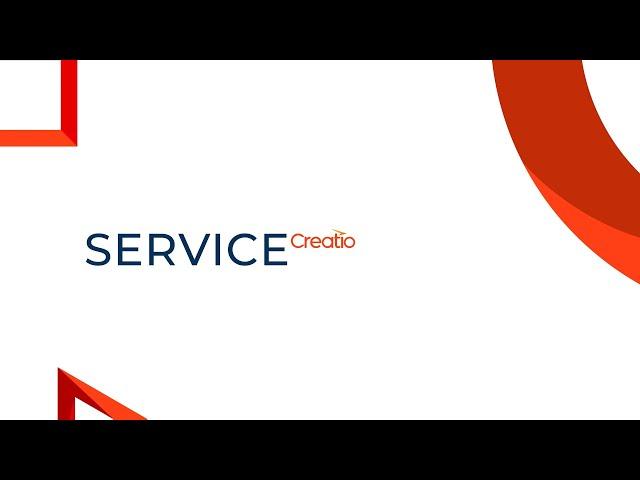 Service Creatio: CRM for the full-cycle service management