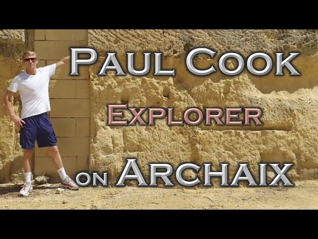 Paul Cook Explorer on Archaix