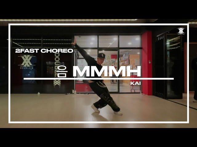 [KAI - 음 Mmmh]청주 춤학원|청주 더블엑스댄스학원|청주 코레오클래스|CHOREO CLASS|음 Mmmh Choreo|2FAST CHOREO|