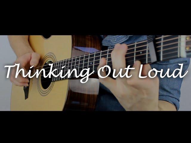 Thinking out Loud - Ed Sheeran - Fingerstyle Guitar Interpretation