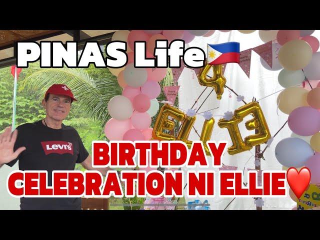 BIRTHDAY CELEBRATION NI ELLIE️PINAS LIFE