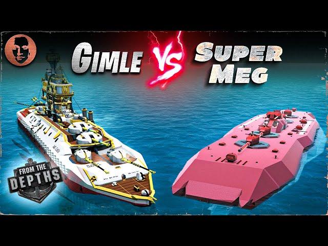 Gimle VS. Super Meg - From the Depths Battleship Battle