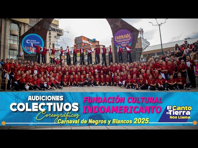 Indoamericanto  Audición 2025 / Carnaval de Negros y Blancos