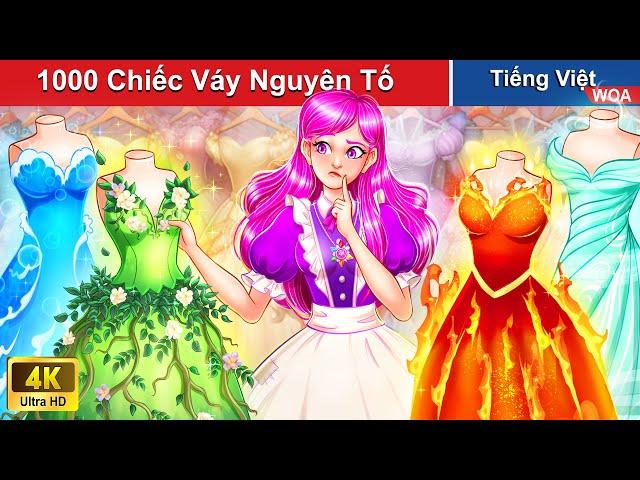 1000 Chiếc Váy Nguyên Tố của Cô Hầu Gái  Truyện Cổ Tích Việt Nam | WOA Fairy Tales