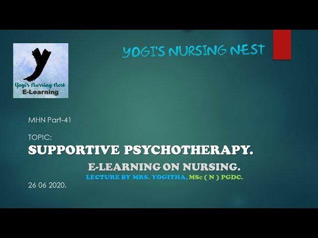 MHN Part 41|  Supportive   Psychotherapy