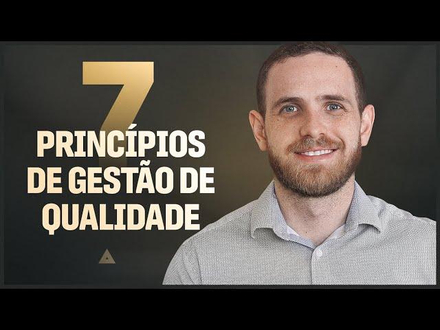 7 princípios de gestão de qualidade e sua importância!