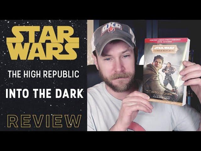 Star Wars: The High Republic: Into the Dark Book Review