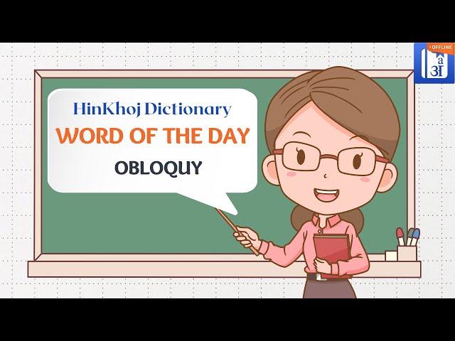 Obloquy In Hindi - HinKhoj - Dictionary Word of the Day