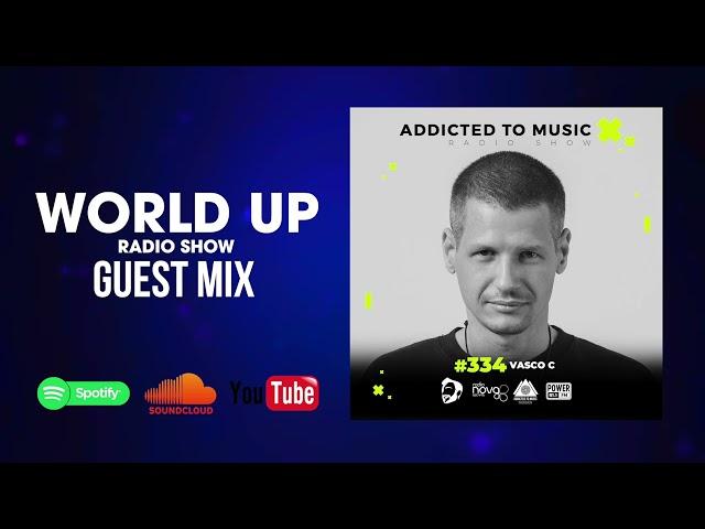 Vasco C - World Up Radio Show 334