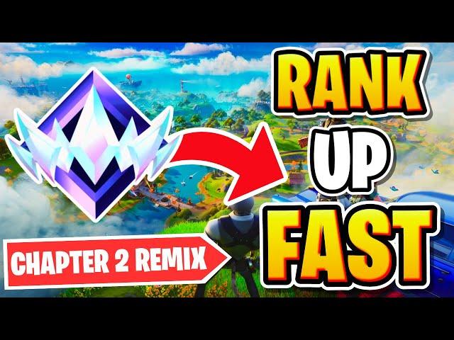 How To RANK UP FAST in Fortnite Chapter 2 REMIX! (REACH UNREAL RANK!) - Fortnite Tips & Tricks