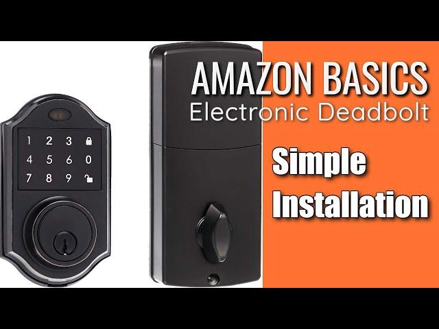 Simple Installation of the AMAZON Basics Electronic Deadbolt Lock | NO KEYS!