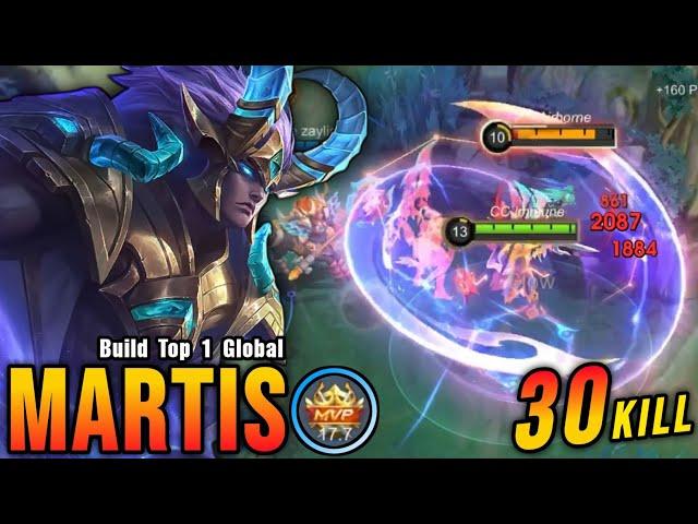 30 Kills No Death!! Beast Mode Martis 100% UNSTOPPABLE!! - Build Top 1 Global Martis ~ MLBB