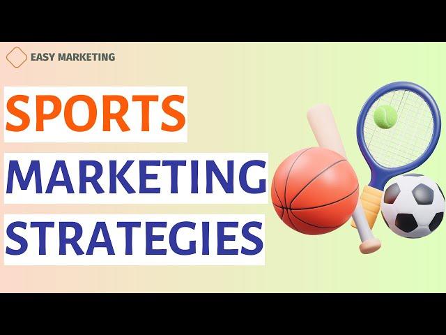 Sports marketing: Sports Marketing strategies