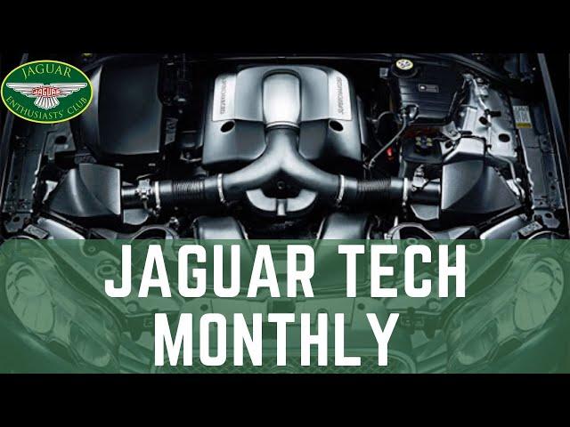 Jaguar Tech Monthly #1 - from the Jaguar Enthusiasts' Club