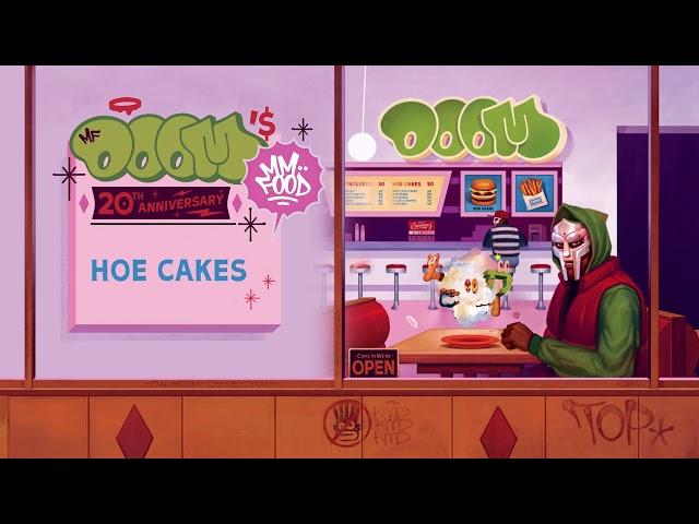 MF DOOM - Hoe Cakes (Official Audio)