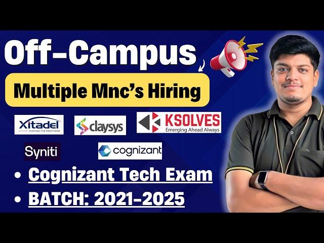 Cognizant, Accenture, Ksolves, Claysys Hiring | Off Campus Drive 2025, 2024, 2023, 2022, 2021