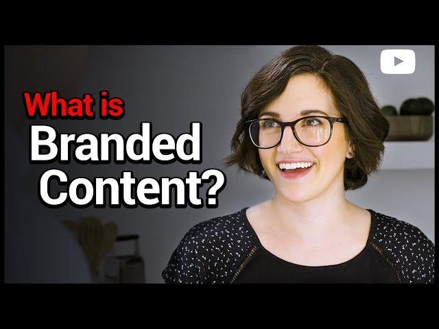 What is Branded Content?