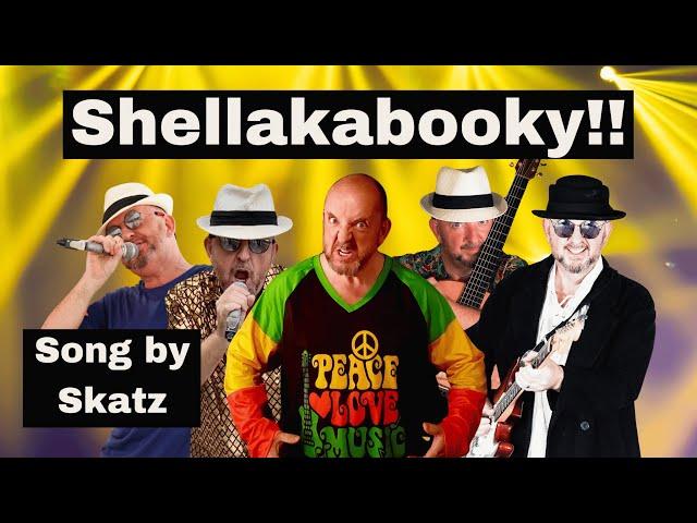 Shellakabooky song by Skatz