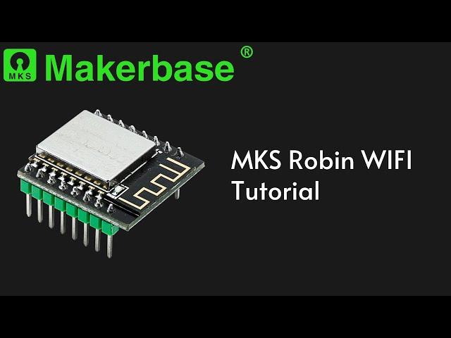 MKS  Robin WiFi tutorial