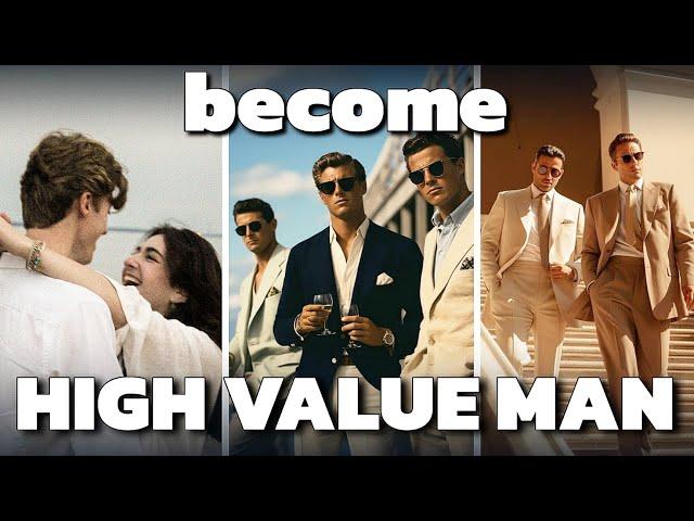 how to become a high value man