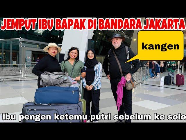 JEMPUT IBU BAPAK DI BANDARA JAKARTA DAN PERTAMA KALI NAIK KERETA! IBU PENGEN KETEMU PUTRIKU!