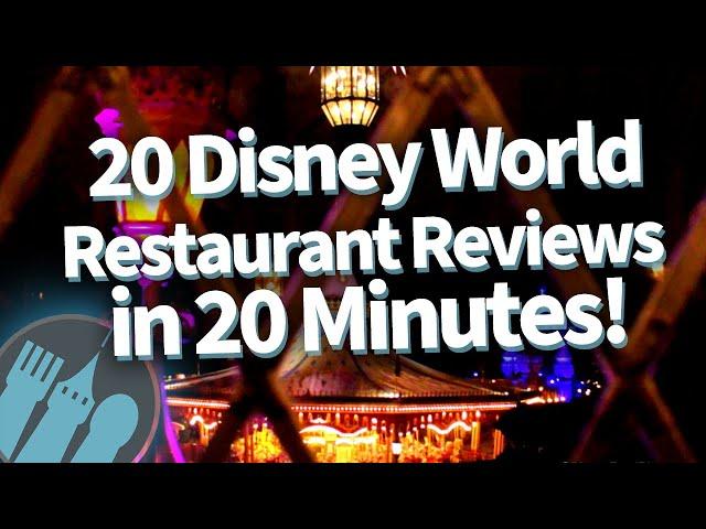 20 Disney World Restaurant Reviews in 20 Minutes!