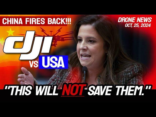 China fires back at DJI Ban - Stefanik says, This will NOT Save Them!!!