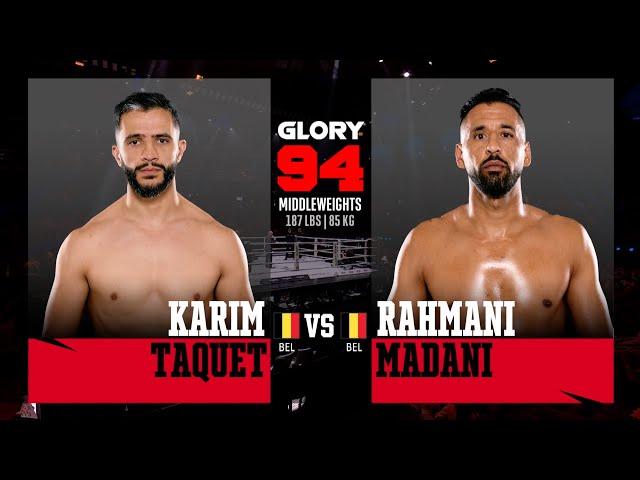 Karim Taquet v Rahmani Madani | GLORY 94