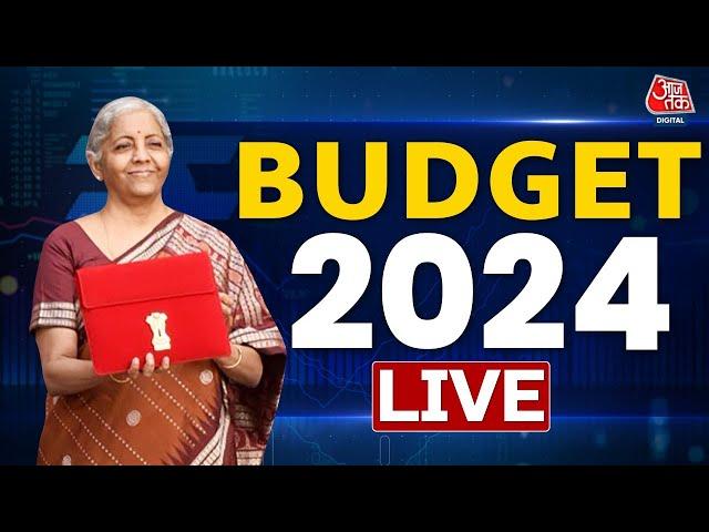 Union Budget 2024 LIVE | FM Nirmala Sitharaman Budget Speech | Union Budget 2024 | PM Modi | Aaj Tak