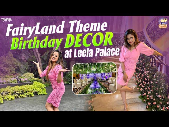 Flower Decor | Birthday Decoration Ideas | Leela Palace | Fairyland | @chaitra_vasudevan