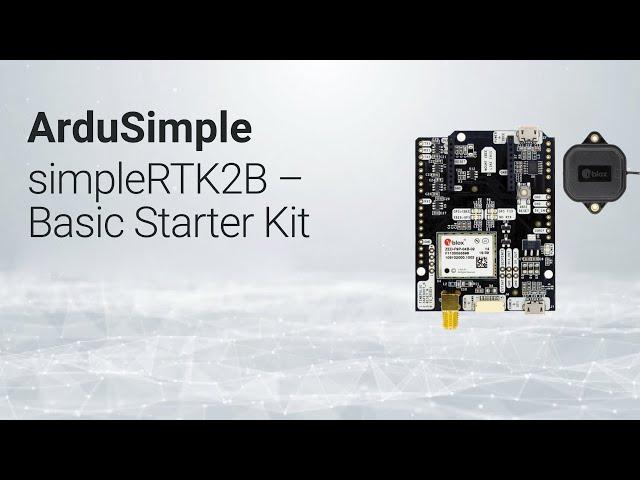 simpleRTK2B Basic Starter Kit from ArduSimple. Affordable RTK kit based on ZED-F9P + ANN-MB antenna