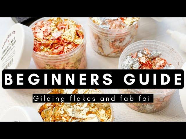 Beginners Guide: How to use Gilding Flakes and Fab Foil |  #papercraft #cardmaking #gildingflakes