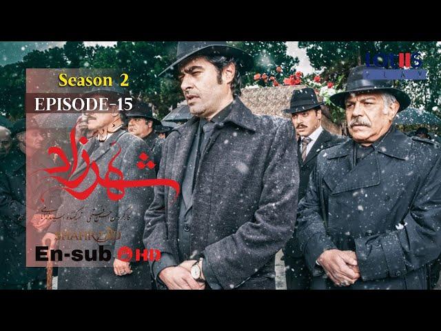Shahrzad Series S2_E15 [English subtitle] | سریال شهرزاد قسمت ۱۵ | زیرنویس انگلیسی