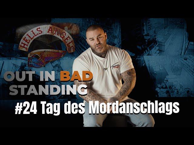 Out In Bad Standing: #24 Tag des Mordanschlags | Die Kassra Z. Story | zqnce