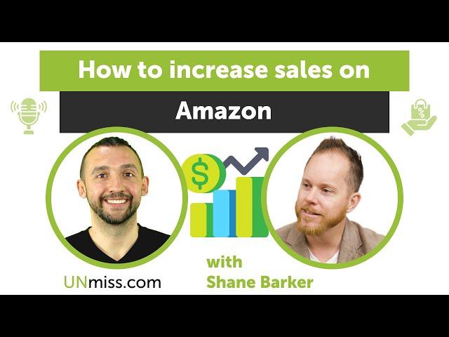 Shane Barker: How to increase sales on Amazon