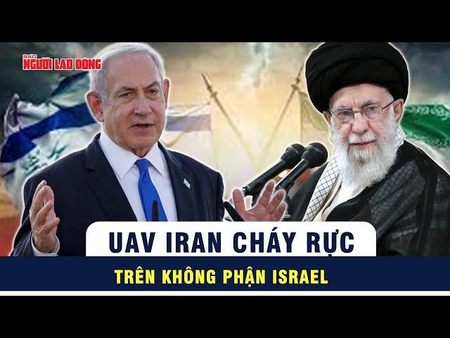 Khoảnh khắc UAV Iran cháy rực sau khi trúng đòn từ không quân Israel | Tin nhanh