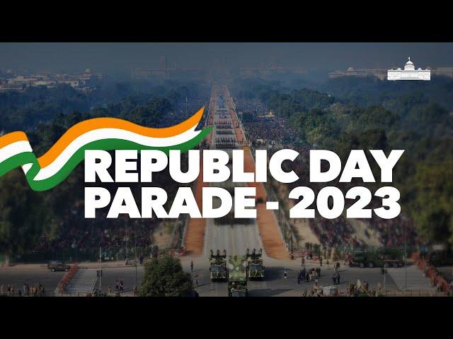 LIVE: Republic Day Parade - 2023