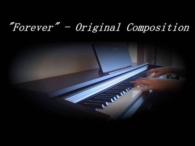 Forever - Original Composition